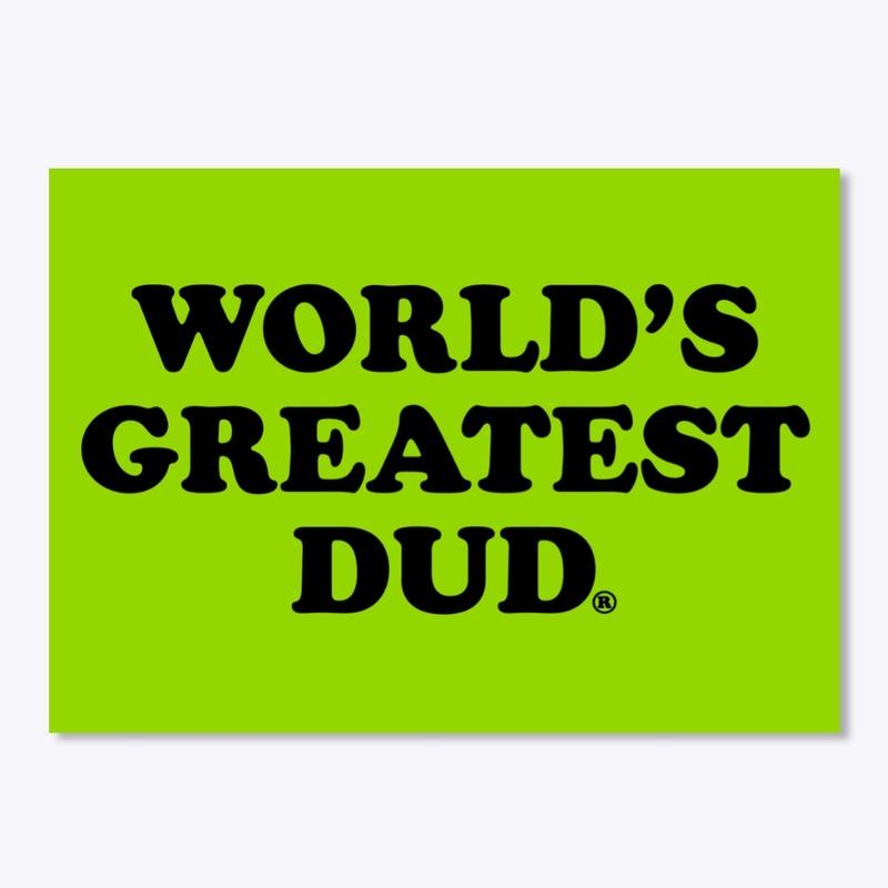 World's Greatest Dud® Old School